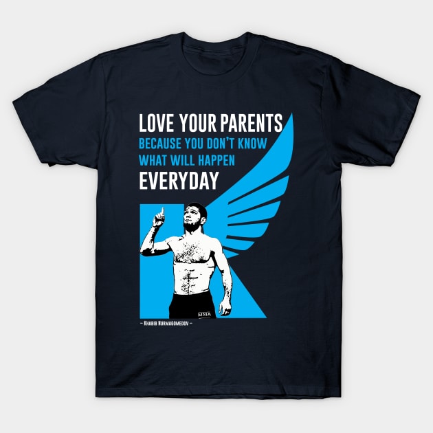 Khabib Quote T-Shirt by ZUNAIRA